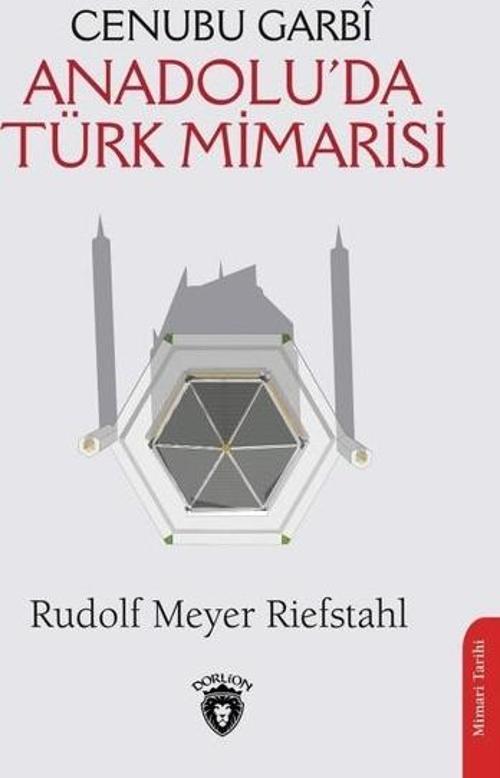 Cenubu Garbi-Anadoluda Türk Mimarisi