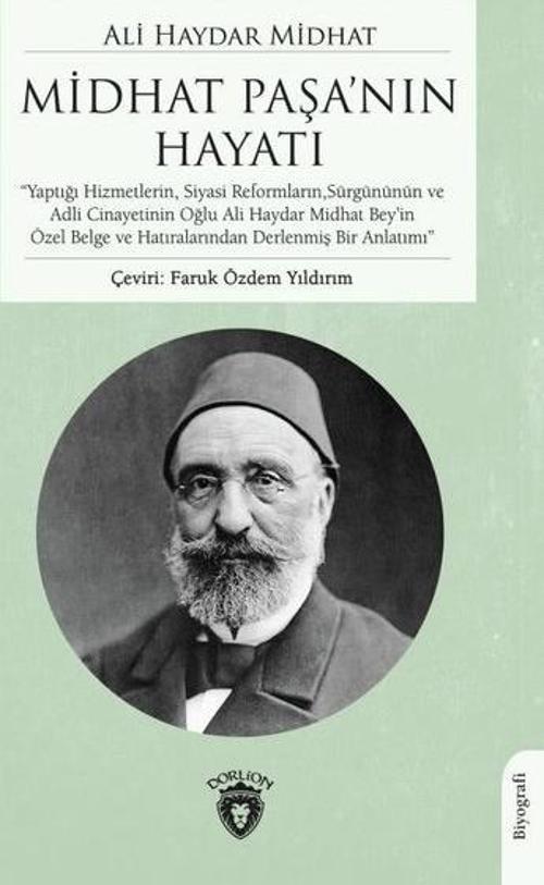 Midhat Paşa'nın Hayatı
