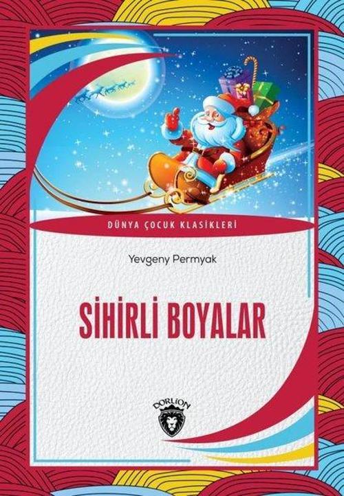 Sihirli Boyalar - Dünya Çocuk Klasikleri