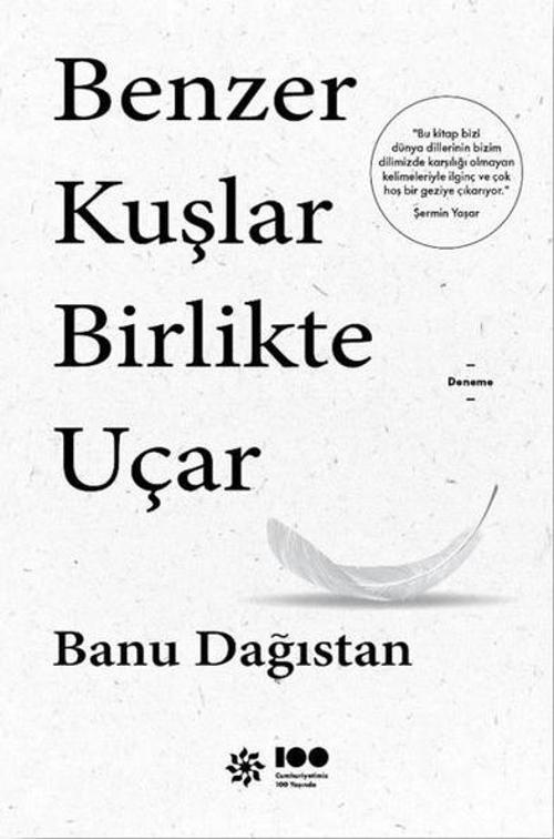 Benzer Kuşlar Birlikte Uçar