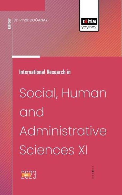 International Research in Social Human and Administrative Sciences 11