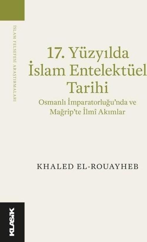 17.Yüzyılda İslam Entelektüel Tarihi