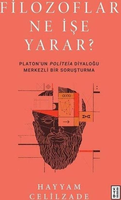 Filozoflar Ne İşe Yarar?