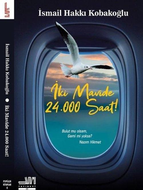 İki Mavide 24.000 Saat!