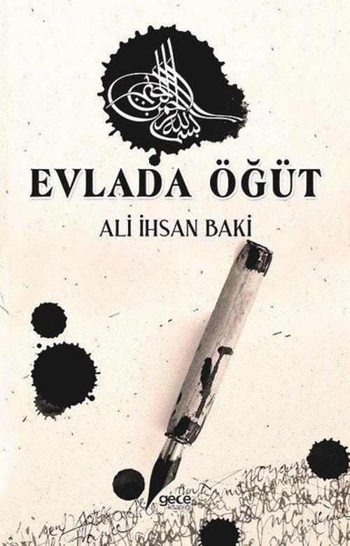 Gece Kitaplığı Evlada Öğüt