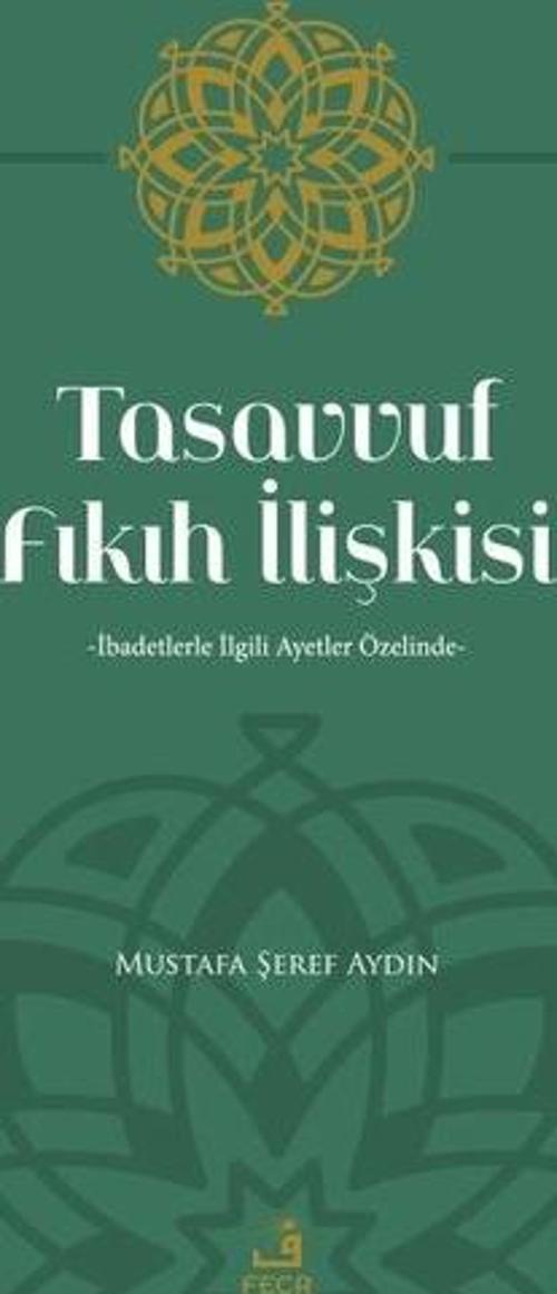 Tasavvuf Fıkıh İlişkisi