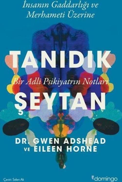Tanıdık Şeytan - Bir Adli Psikiyatrın Notları