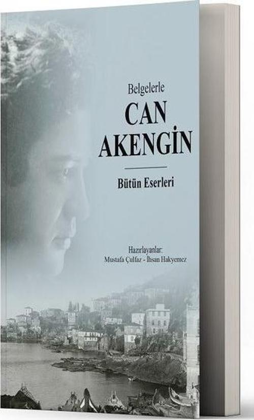 Belgelerle Can Akengin - Bütün Eserleri