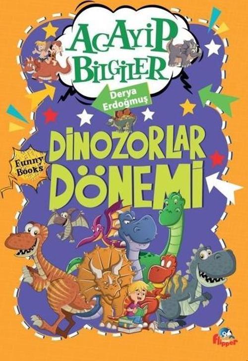 Dinozorlar Dönemi - Acayip Bilgiler
