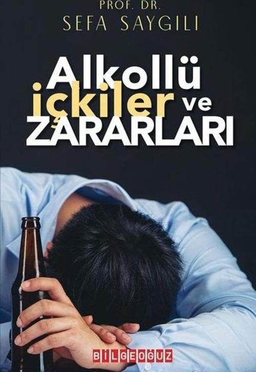 Alkollü İçkiler ve Zararları