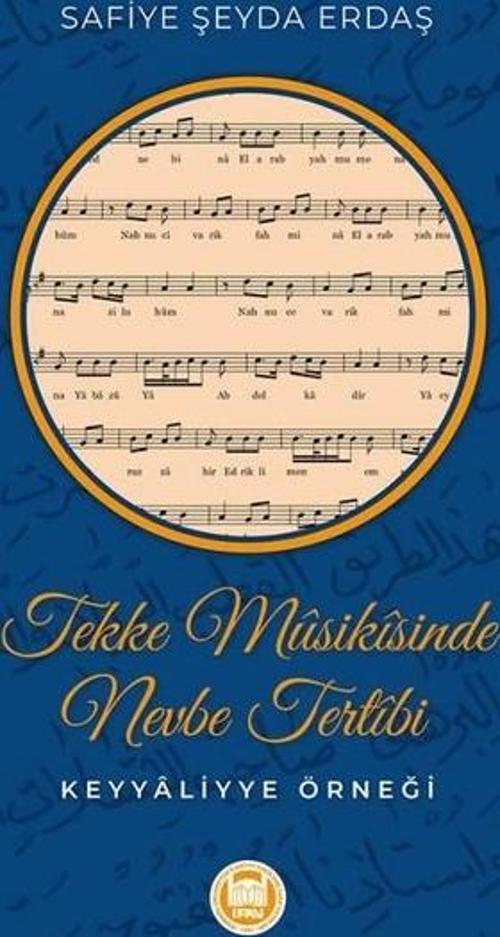 Tekke Musikisinde Nevbe Tertibi - Keyyaliyye Örneği