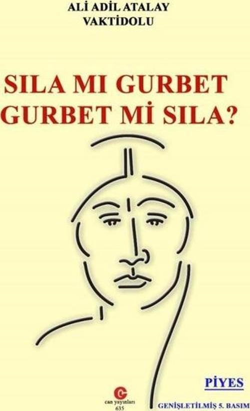 Sıla mı Gurbet Gurbet mi Sıla?