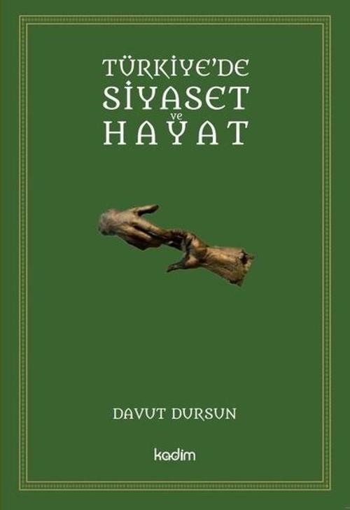 Türkiye'de Siyaset ve Hayat