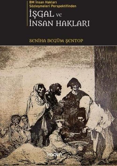 İşgal ve İnsan Hakları - BM İnsan Hakları Sözleşmeleri Perspektifinden