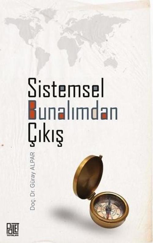 Sistemsel Bunalımdan Çıkış
