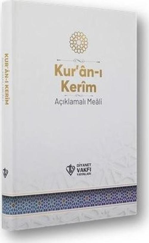 Kur'an-ı Kerim Açıklamalı Meali - Orta Boy - Beyaz Kapak