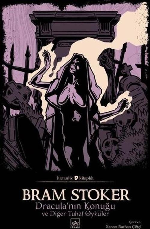 Dracula'nın Konuğu ve Diğer Tuhaf Öyküler - Karanlık Kitaplık
