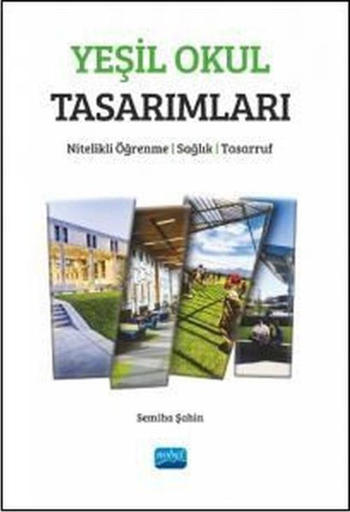 Yeşil Okul Tasarımları - Nitelikli Öğrenme Sağlık Tasarruf