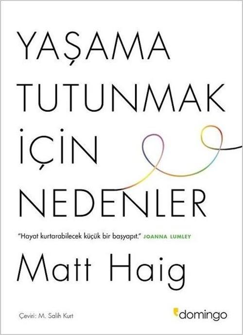 Yaşama Tutunmak için Nedenler