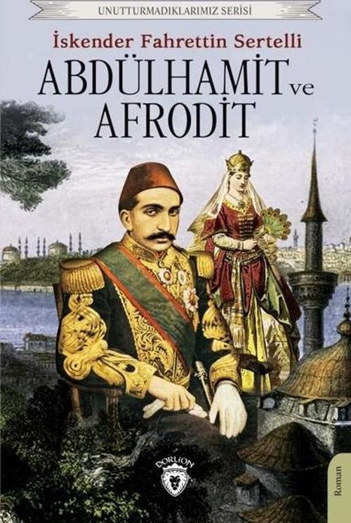 Abdülhamit ve Afrodit