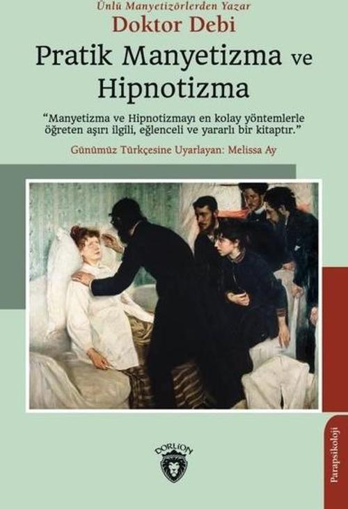Pratik Manyetizma ve Hipnotizma