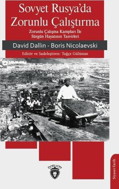 Sovyet Rusya'da Zorunlu Çalıştırma