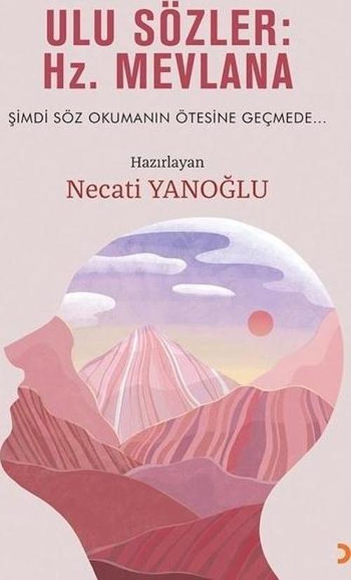 Ulu Sözler: Hz. Mevlana