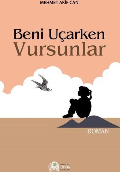 Beni Uçarken Vursunlar