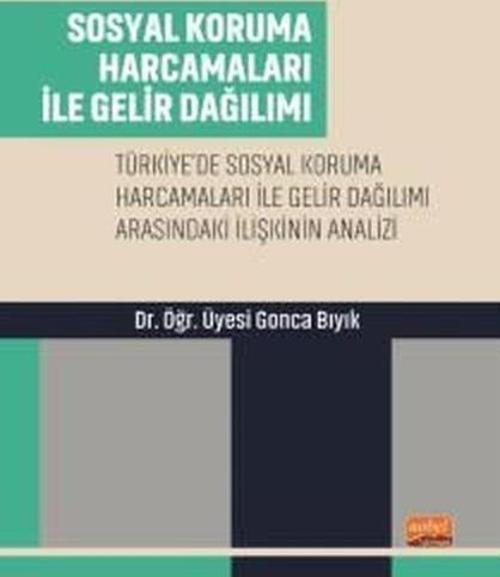 Sosyal Koruma Harcamaları ile Gelir Dağılımı