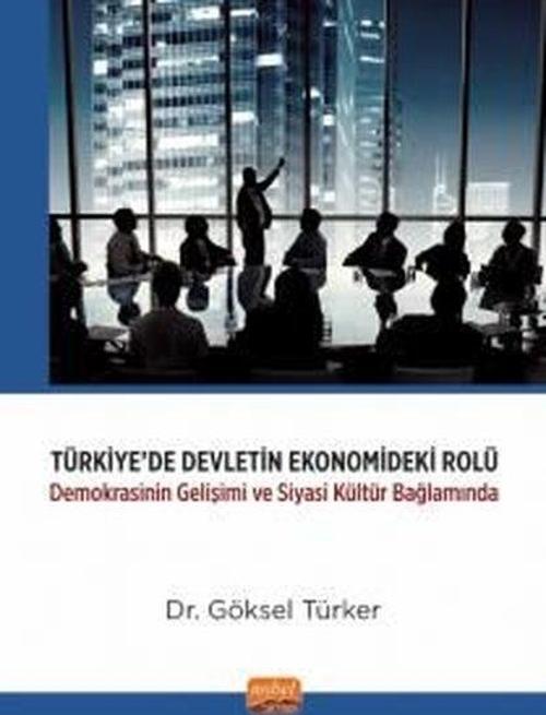 Türkiye'de Devletin Ekonomideki Rolü