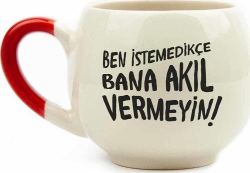Ben İstemedikçe Bana Akıl Vermeyin! Krem Parlak Balon Kupa (Kırmızı Kulp) - Hediye Seramik Kupa