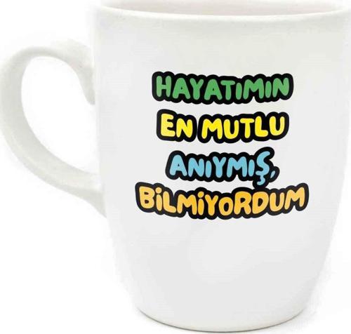 Hayatımın En Mutlu Anıymış, Bilmiyordum Krem Oval Kupa - Hediye Seramik Kupa