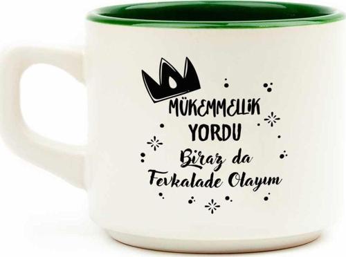 Mükemmellik Yordu Biraz Da Fevkalade Olayım Beyaz Venüs Kupa - Hediye Seramik Kupa