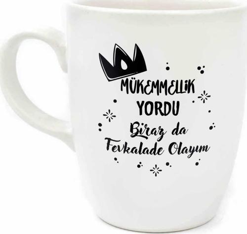 Mükemmellik Yordu Biraz Da Fevkalade Olayım Krem Oval Kupa - Hediye Seramik Kupa