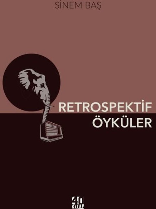 40 Kitap Retrospektif Öyküler