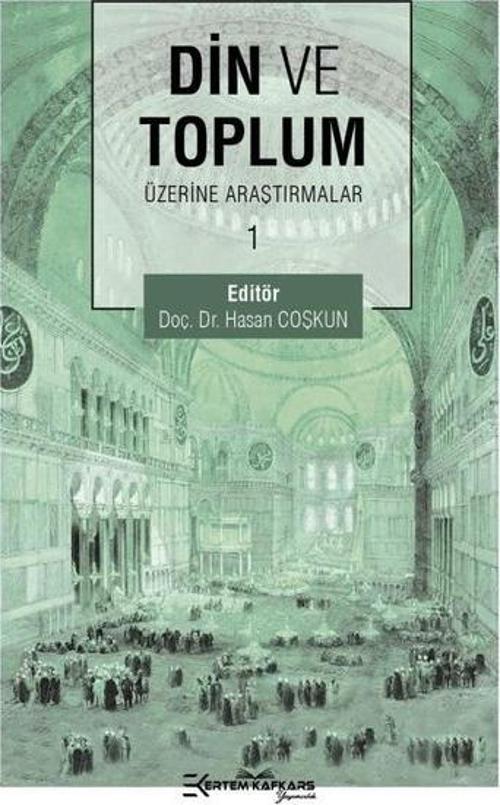 Din ve Toplum Üzerine Araştırmalar - 1