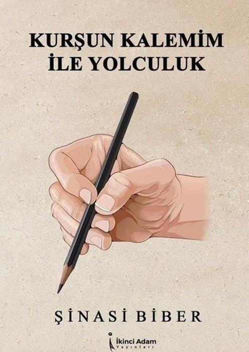 Kurşun Kalemim ile Yolculuk