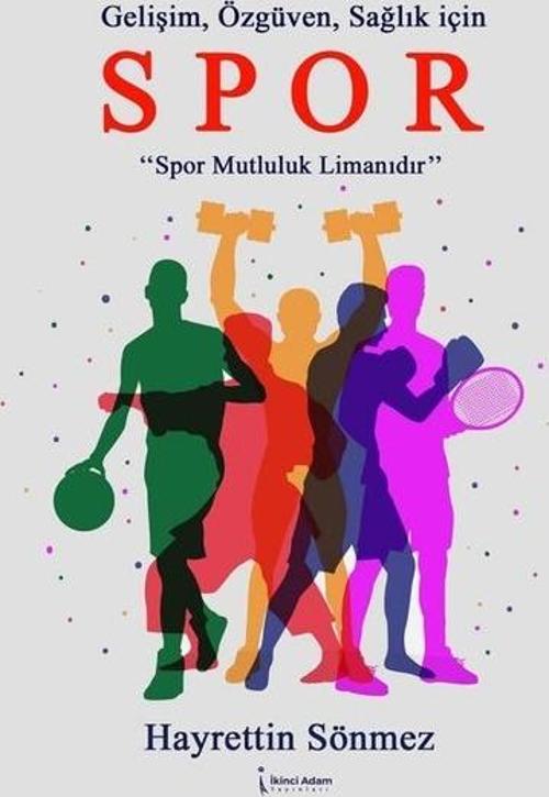 Spor - Gelişim Özgüven Sağlık İçin