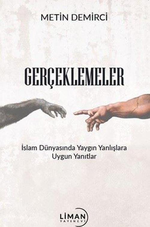 Gerçeklemeler - İslam Dünyasında Yaygın Yanlışlara Uygun Yanıtlar