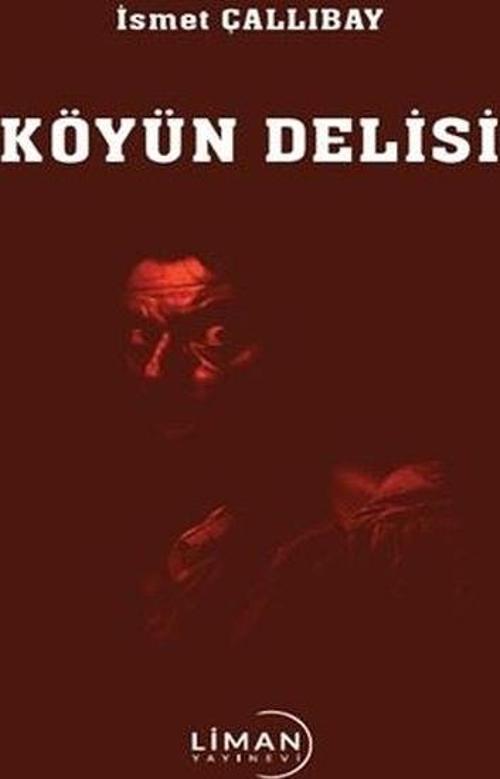 Köyün Delisi