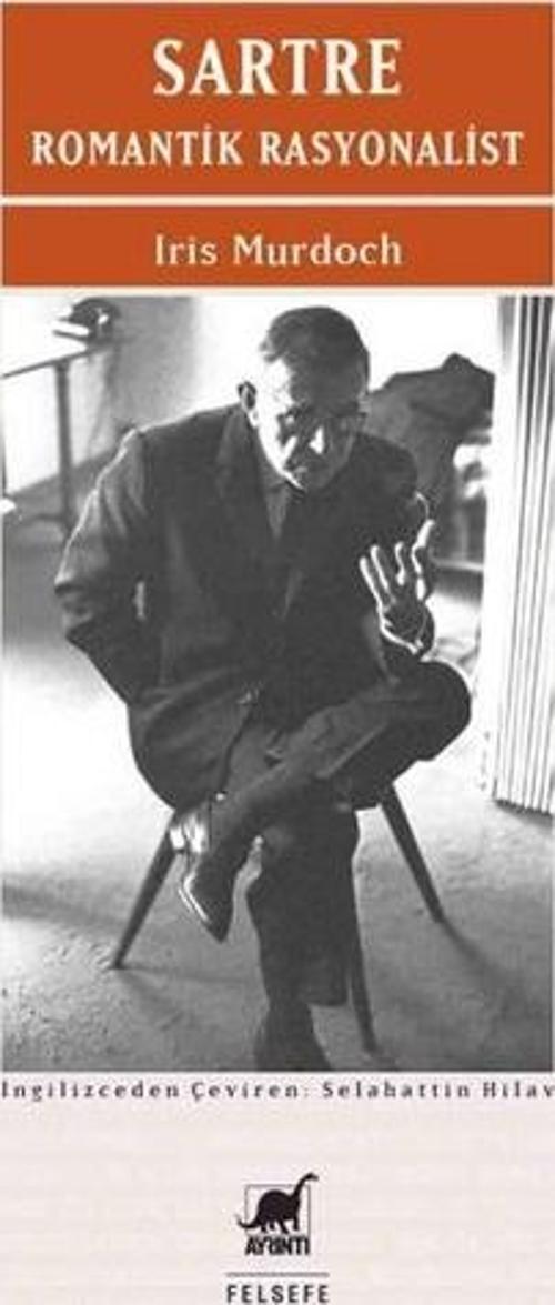 Sartre - Romantik Rasyonalist