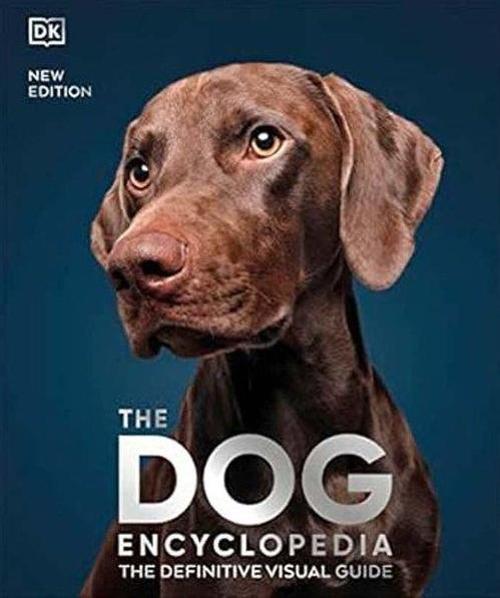 Dog Encyclopedia (DK Pet Encyclopedias)