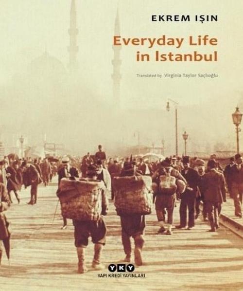 Everyday Life in İstanbul