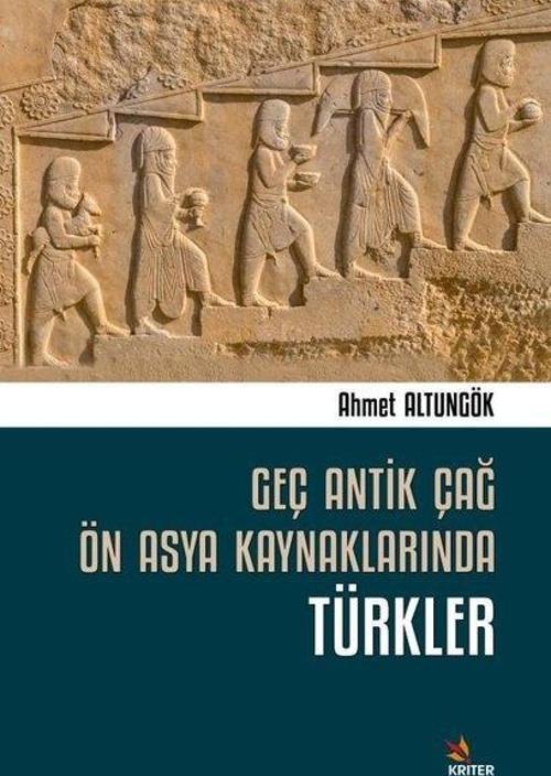 Geç Antik Çağ Ön Asya Kaynaklarında Türkler