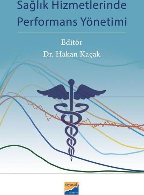 Sağlık Hizmetlerinde Performans Yönetimi