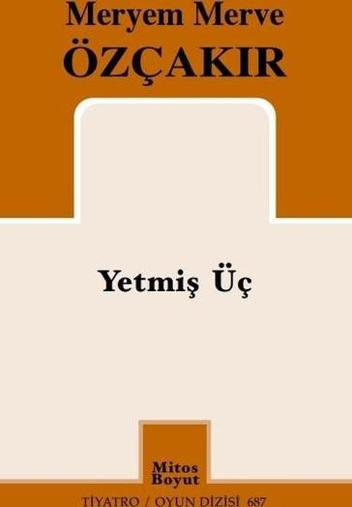 Mitos Boyut Yayınları Yetmiş Üç