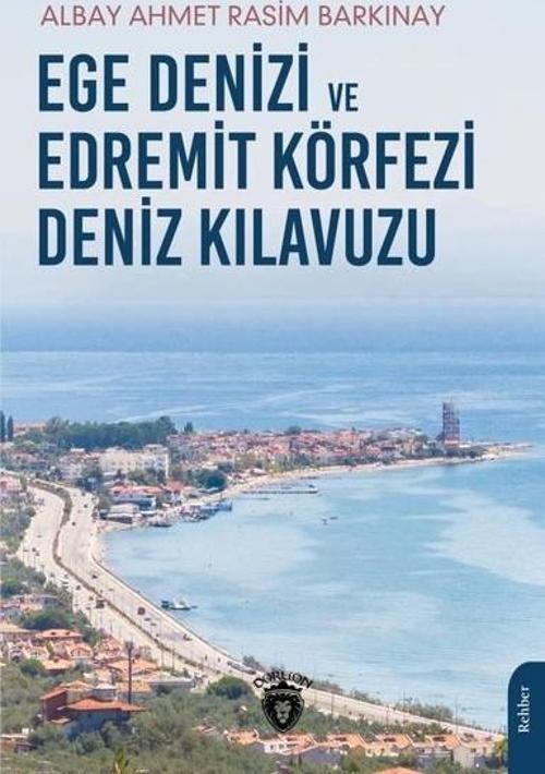 Ege Denizi ve Edremit Körfezi Deniz Kılavuzu
