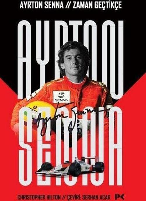 Ayrton Senna: Zaman Geçtikçe