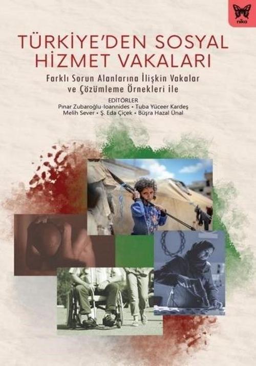 Türkiye'den Sosyal Hizmet Vakaları