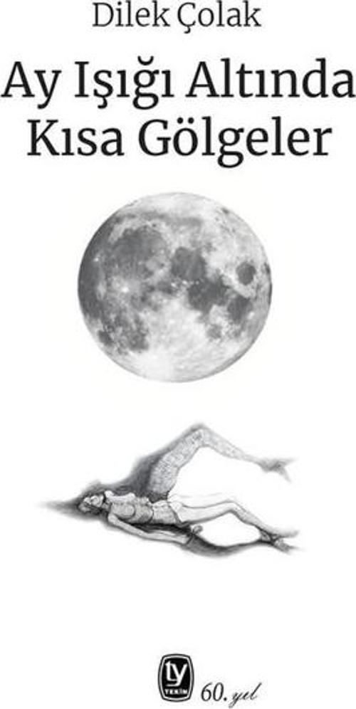 Ay Işığı Altında Kısa Gölgeler